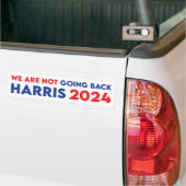 Autocollant De Voiture We Are Not Going Back Kamala Harris For President (Sur camion)
