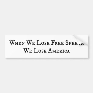 Autocollant De Voiture When We Lose Free Speech We Lose America