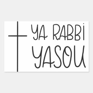 Autocollant de Ya Rabbin Yasou (seigneur d'O