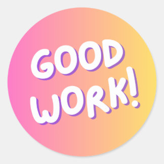 Autocollant d'encouragement coloré « Bon travail !