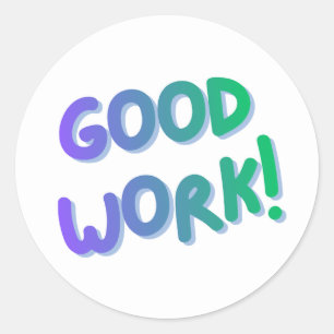Autocollant d'encouragement coloré « Bon travail !