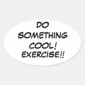 autocollant d'exercice cool (Devant)