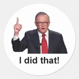 Autocollant drôle Anthony Albanese J'ai fait ça