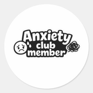 Autocollant drôle de membre du club d'anxiété pour