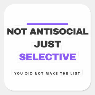 Autocollant drôle pas asocial juste sélectif