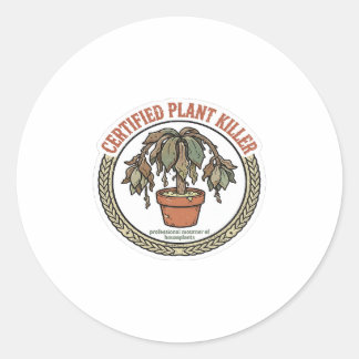 Autocollant drôle Tueur de Plantes Certifié