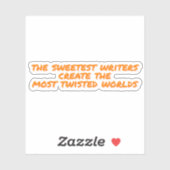 Autocollant - Écrivains les plus doux, Mondes tord (Feuille)