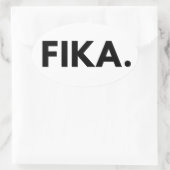 Autocollant Fika Bold Oval (Sac)