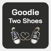 Autocollant Goodie Two Shoes (Devant)