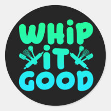Autocollant graphique Whip It Good