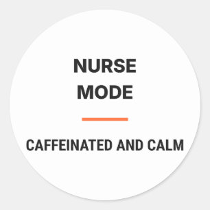 Autocollant Infirmière Mode Caféinée Et Calme