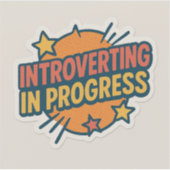 Autocollant ; Introverti ; Progrès (Devant)