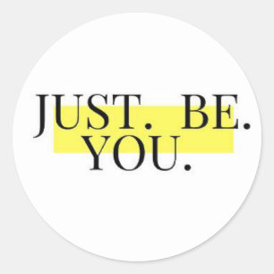 Autocollant Just Be You noir sur rectangle jaune