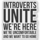 Autocollant « Les introvertis s'unissent » (Devant)