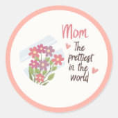 Autocollant Maman la plus jolie – Cadeau de Fête d (Devant)