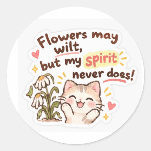 Autocollant Motivationnel "Les Fleurs Peuvent Se F