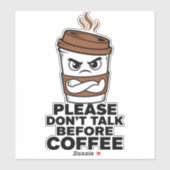 Autocollant 'Ne Parlez Pas Avant Le Café' (Feuille)