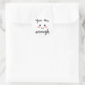Autocollant positif smiley "Vous êtes suffisant" (Sac)