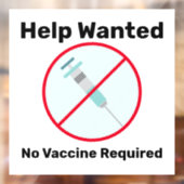 Autocollant Pour Fenêtre Aide demandée, aucune vaccination exigée Entrepris (Feuille 2)