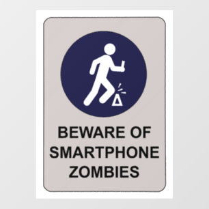Autocollant Pour Fenêtre Attention aux smartphones, signe Zombie