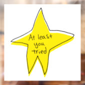 Autocollant Pour Fenêtre Au Moins Vous Avez Essayé - Yellow Star (Feuille 2)