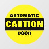 Autocollant Pour Fenêtre Avertissement Porte Automatique Sécurité Entrepris (Feuille)