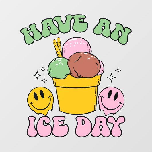 Autocollant Pour Fenêtre Ayez Une Journée de Glace (Feuille)