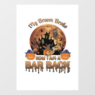Autocollant Pour Fenêtre Balai Brisé Bar Retour Maison Hantée Halloween Sor