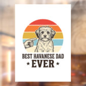 Autocollant Pour Fenêtre Best Havanese Dad Ever Vintage Dog Shirt Design_1 (Feuille 2)