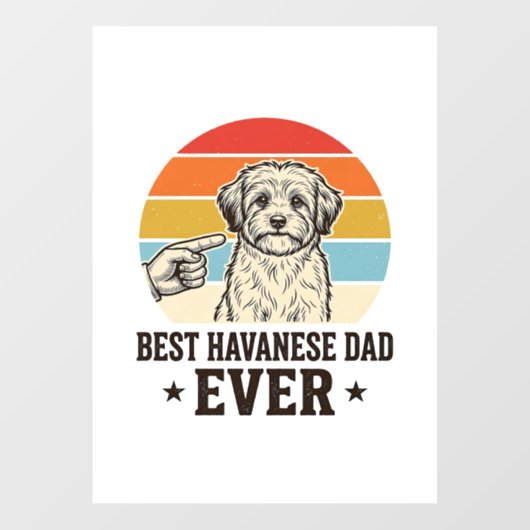 Autocollant Pour Fenêtre Best Havanese Dad Ever Vintage Dog Shirt Design_1 (Feuille)