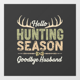 Autocollant Pour Fenêtre Bonjour Saison de Chasse, Adieu Couples de Mariés