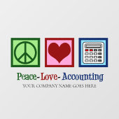 Autocollant Pour Fenêtre Bureau Comptabilité Paix Amour (Feuille)