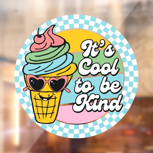 Autocollant Pour Fenêtre C'est Cool d'être gentil (Feuille 2)