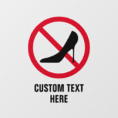 Autocollant Pour Fenêtre Chaussures à talon élevé non autorisées (Feuille)