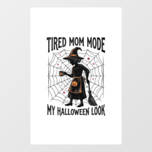 Autocollant Pour Fenêtre Chemise de maman Halloween Costume fatigué Graphiq