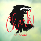 Autocollant Pour Fenêtre Chihuahua + Requin = Chark - Chark à bord (Feuille 3)