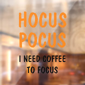 Autocollant Pour Fenêtre Citation Hocus Pocus Funny Halloween | Orange (Feuille 2)