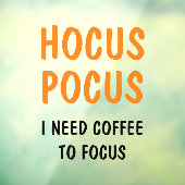 Autocollant Pour Fenêtre Citation Hocus Pocus Funny Halloween | Orange (Feuille 3)