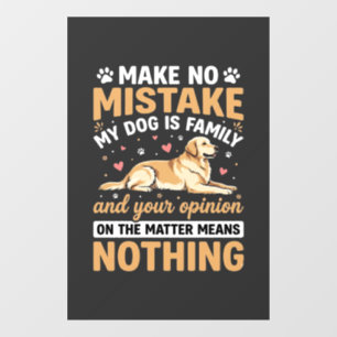 Autocollant Pour Fenêtre Citation Mon chien est famille