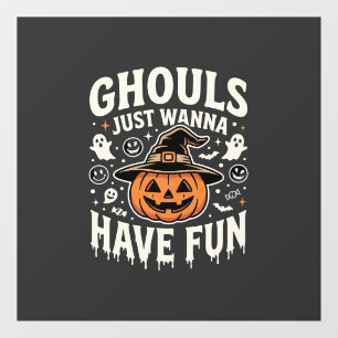 Autocollant Pour Fenêtre Citrouille d'Halloween Les goules veulent juste s'