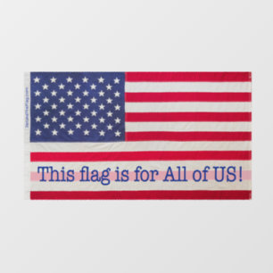 Autocollant Pour Fenêtre Cling translucide - Ce drapeau est pour nous tous!
