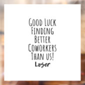 Autocollant Pour Fenêtre collègue, collègue, adieu, bonne chance T-Shirt K (Feuille 2)