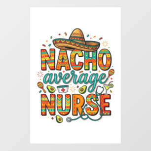 Autocollant Pour Fenêtre Conception de chemise vectorielle Nacho Average Nu
