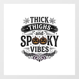 Autocollant Pour Fenêtre Conceptions de chemise Halloween Thick Thighs Spoo