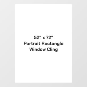 Autocollant Pour Fenêtre Concevez Votre Propre Rectangle de Portrait de 52"