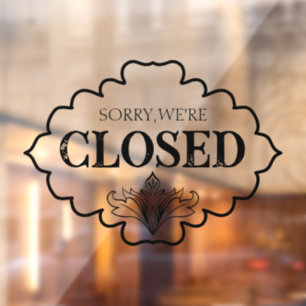 Autocollant Pour Fenêtre Désolé, nous sommes fermés