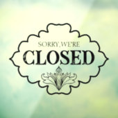 Autocollant Pour Fenêtre Désolé, nous sommes fermés (Feuille 3)
