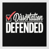 Autocollant Pour Fenêtre Dissertation Défendu Doctorat Diplômé (Feuille)