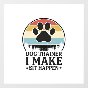 Autocollant Pour Fenêtre Dresseur de chiens, je fais asseoir, vintage, chem