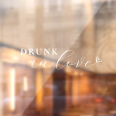 Autocollant Pour Fenêtre Drunk in Love Elegant Script Mariage (Feuille 2)